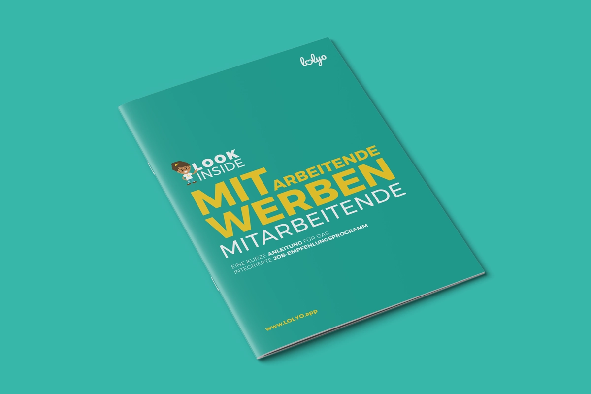 lolyo-mitarbeiter-app-look-inside-broschuere-whitepaper-mitarbeiter-werben-mitarbeiter-job-emfehlungen LOOK Inside Broschuere - Mitarbeiter-werben-Mitarbeiter-Programm mit der LOLYO Mitarbeiter-App - kostenloses Whitepaper