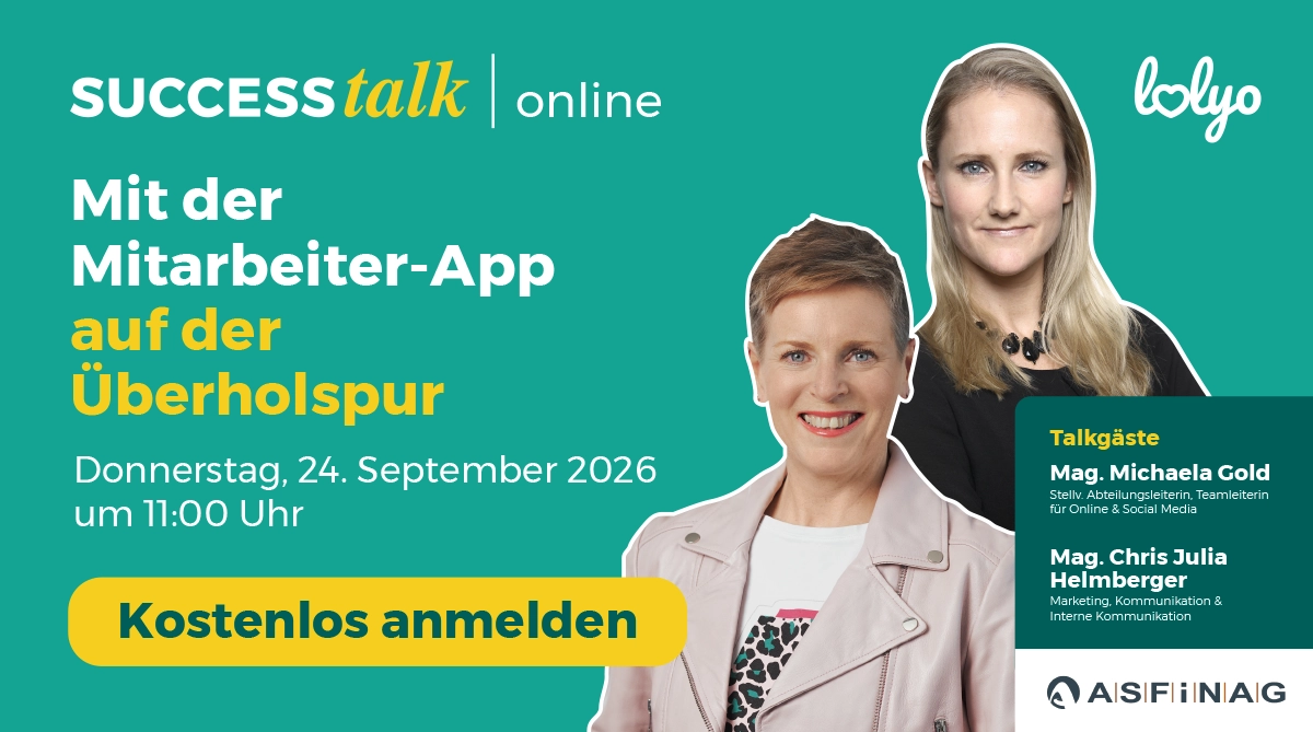 ASFINAG zeigt im kostenlosen SUCCESS-talk, wie digitale Mitarbeiterkommunikation mit einer Mitarbeiter-App in der Verkehrsinfrastruktur gelingt. ASFINAG Mitarbeiter-App Webinar zur digitalen Mitarbeiterkommunikation für Frontliner und Büro-Teams im Straßenbau - kostenlos am 24. September